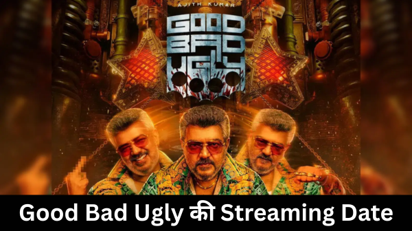 Netflix ने Good Bad Ugly की स्ट्रीमिंग तिथि की घोषणा की
